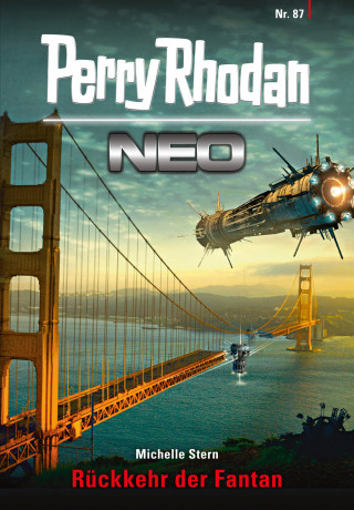 Michelle Stern: Perry Rhodan Neo 87: Rückkehr der Fantan