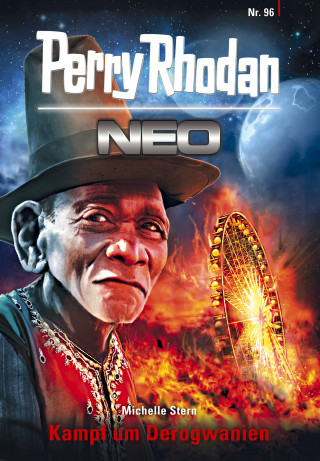 Michelle Stern: Perry Rhodan Neo 96: Kampf um Derogwanien