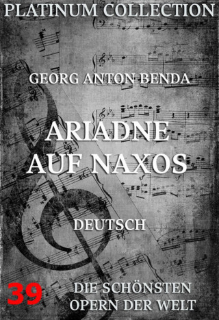 Georg Anton Benda, Johann Christian Brandes: Ariadne auf Naxos