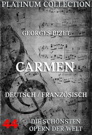 Georges Bizet, Henri Meilhac: Carmen