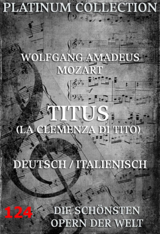 Wolfgang Amadeus Mozart, Caterino Mazzola: Titus