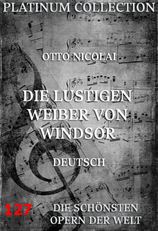 Otto Nicolai: Die lustigen Weiber von Windsor