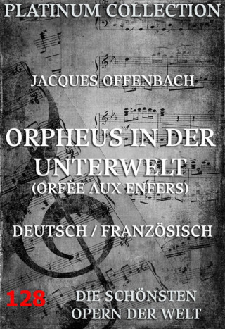 Jacques Offenbach, Hector Jonathan Cremieux: Orpheus in der Unterwelt