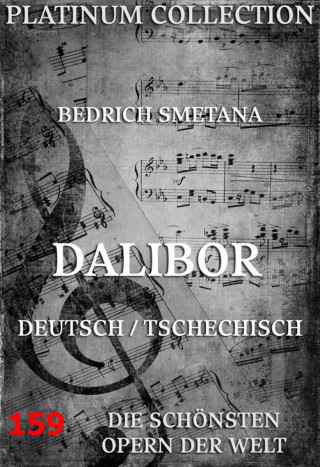 Bedrich Smetana, Josef Wenzig: Dalibor