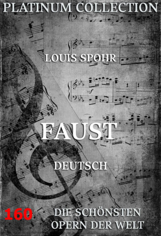 Louis Spohr, Josef Karl Bernard: Faust