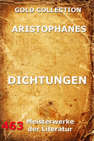 Aristophanes: Dichtungen