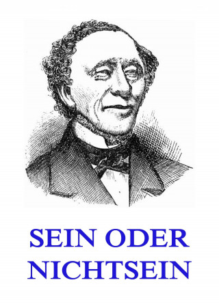 Hans Christian Andersen: Sein oder Nichtsein