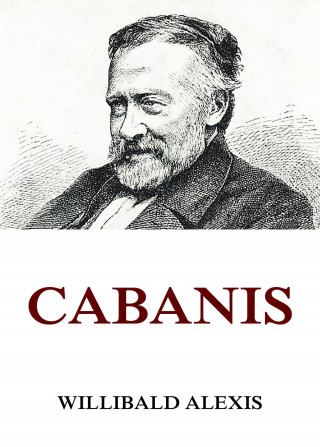 Willibald Alexis: Cabanis