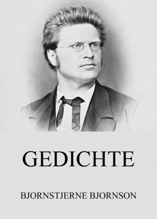 Bjornstjerne Bjornson: Gedichte
