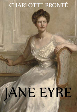 Charlotte Bronté: Jane Eyre