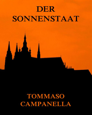 Tomasso Campanella: Der Sonnenstaat