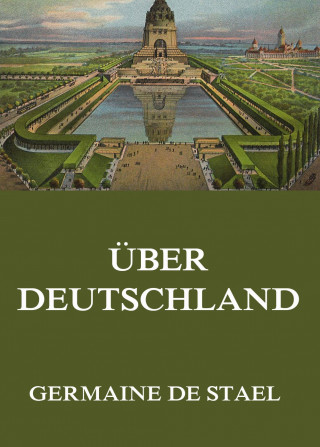Germaine de Stael: Über Deutschland