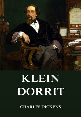 Charles Dickens: Klein Dorrit