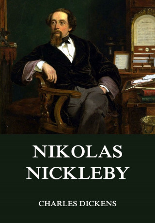 Charles Dickens: Nikolas Nickleby
