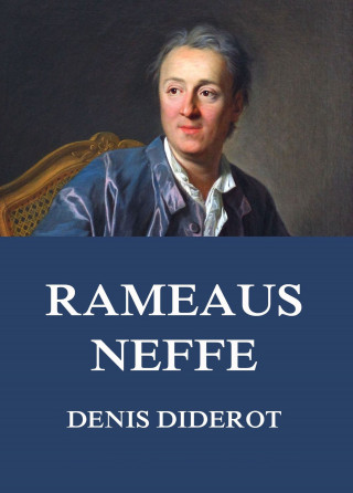 Denis Diderot: Rameaus Neffe