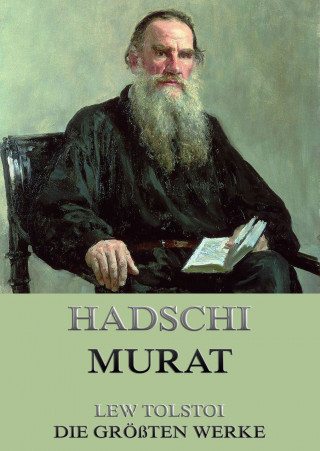 Lew Tolstoi: Hadschi Murat
