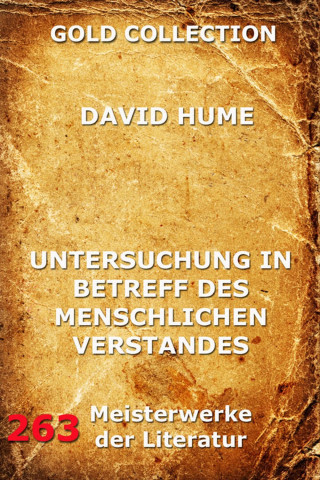 David Hume: Untersuchung in Betreff des menschlichen Verstandes