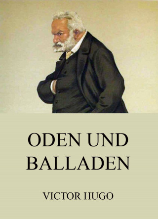 Victor Hugo: Oden und Balladen