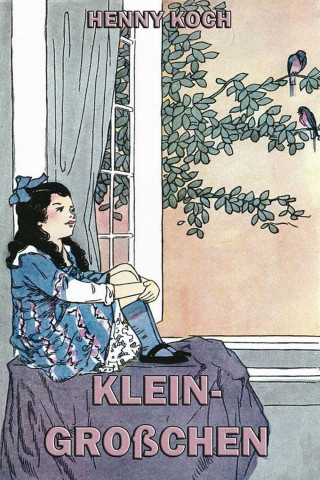Henny Koch: Klein-Großchen