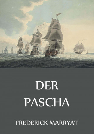 Frederick Marryat: Der Pascha