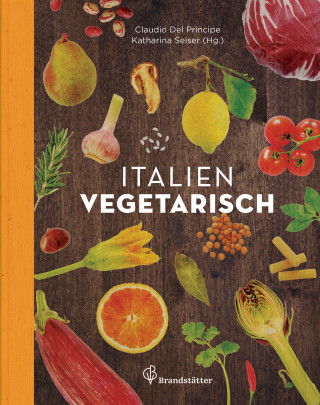 Claudio Del Principe: Italien vegetarisch - Leseprobe