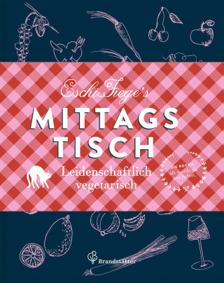 Eschi Fiege: Eschi Fiege's Mittagstisch - Leseprobe