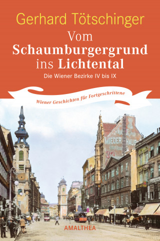 Gerhard Tötschinger: Vom Schaumburgergrund ins Lichtental