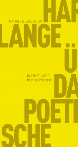 Hartmut Lange: Über das Poetische