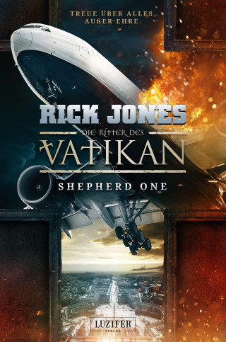 Rick Jones: SHEPHERD ONE (Die Ritter des Vatikan 2)