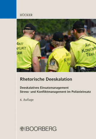 Fritz Hücker: Rhetorische Deeskalation