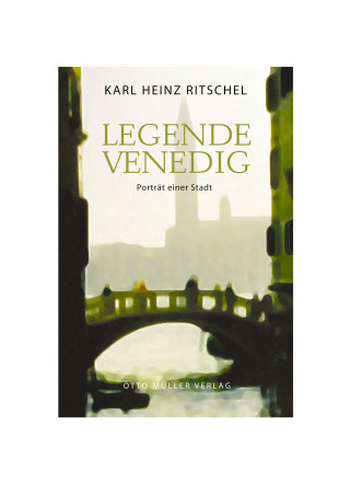 Karl Heinz Ritschel: Legende Venedig