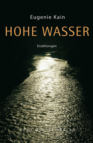 Eugenie Kain: Hohe Wasser