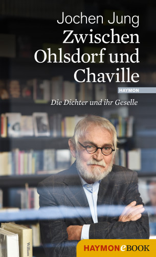 Jochen Jung: Zwischen Ohlsdorf und Chaville