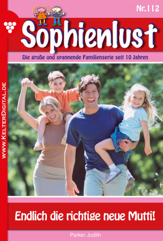 Judith Parker: Sophienlust 112 – Familienroman