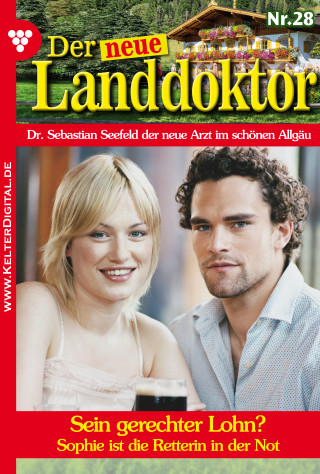 Tessa Hofreiter: Der neue Landdoktor 28 – Arztroman
