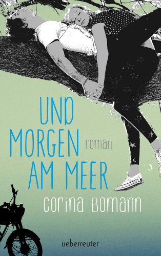 Corina Bomann: Und morgen am Meer