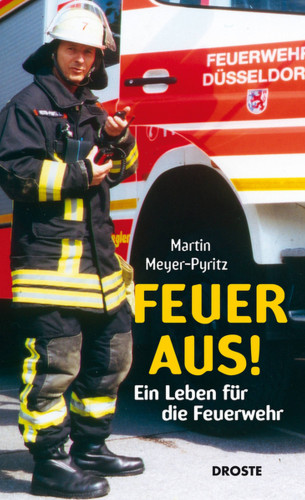 Martin Meyer-Pyritz: Feuer aus!