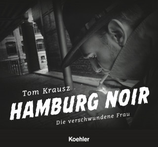 Tom Krausz: Hamburg Noir