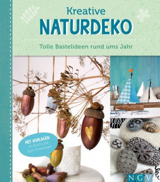 Sandra Catherine Breiter: Kreative Naturdeko