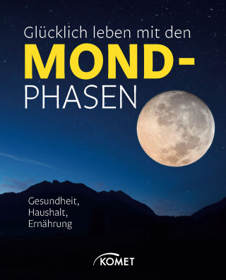 Sylvia Winnewisser: Glücklich leben mit den Mondphasen