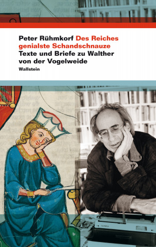 Peter Rühmkorf: Des Reiches genialste Schandschnauze