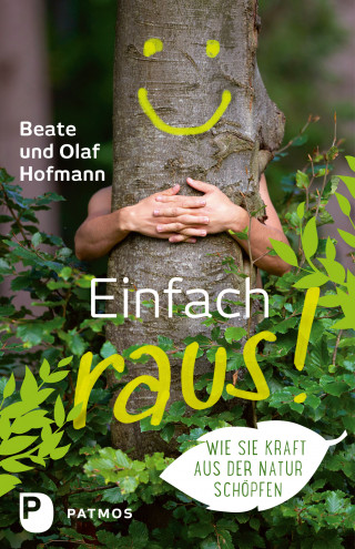 Beate Hofmann, Olaf Hofmann: Einfach raus!