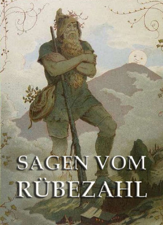 Rosalie Koch: Sagen vom Rübezahl