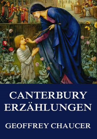Geoffrey Chaucer: Die Canterbury-Erzählungen