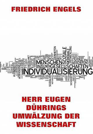 Friedrich Engels: Herr Eugen Dührings Umwälzung der Wissenschaft