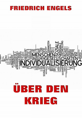 Friedrich Engels: Über den Krieg