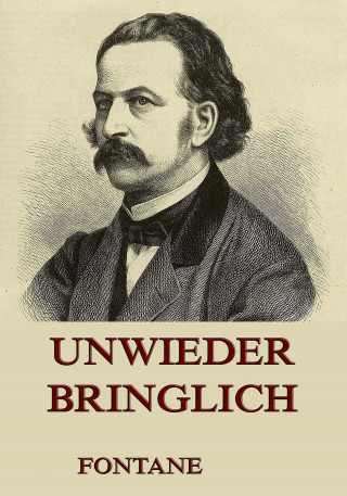 Theodor Fontane: Unwiederbringlich