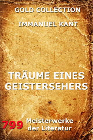 Immanuel Kant: Träume eines Geistersehers