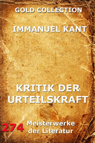 Immanuel Kant: Kritik der Urteilskraft