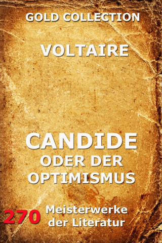 Voltaire: Candide oder der Optimismus